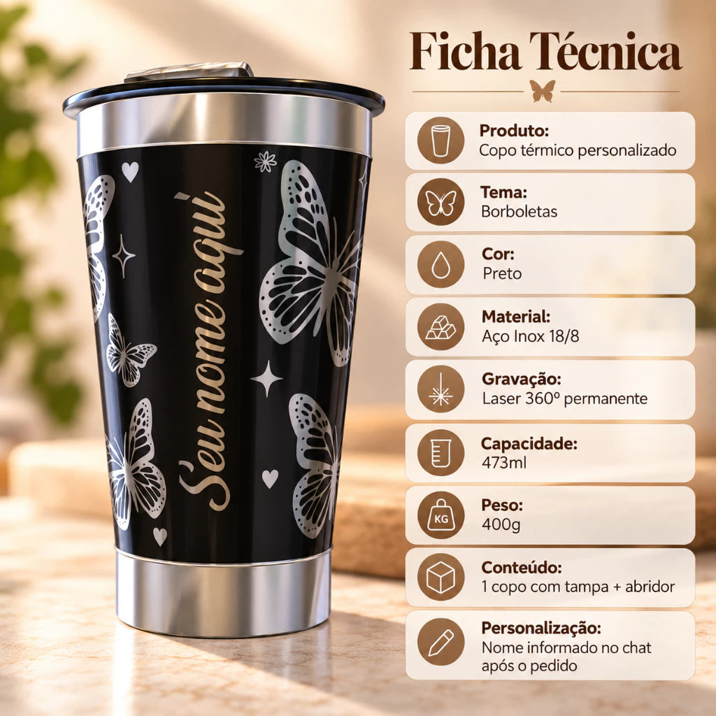 Copo Térmico 473ml Personalizado com Nome e Borboleta