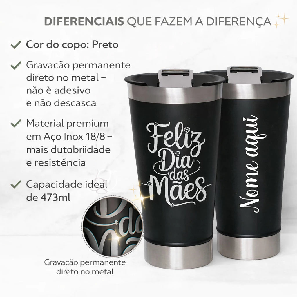 Copo Térmico 473ml Personalizado para o Dia das Mães - Mãe Rainha